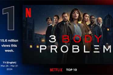 网飞《三体》累计观看时长近2亿 登顶全球观看人次榜 《三体》分析解说