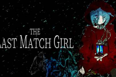 支持中文 2D恐怖冒险《最后的火柴小女孩》上架Steam！分享